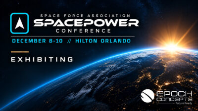 Conference banner for Space Force Association Spacepower Conference, December 8-10 at Hilton Orlando, with Epoch Concepts logo and an image of Earth from space.